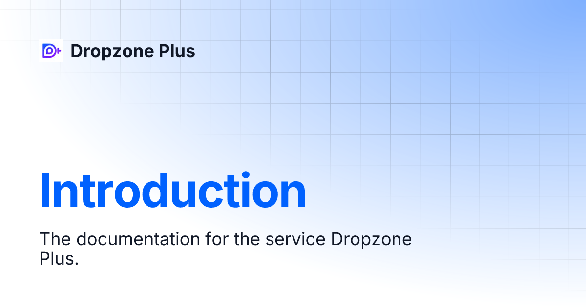 Introduction Dropzone Plus